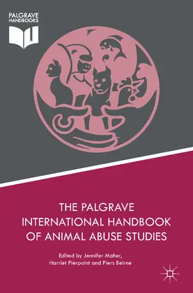 Maher / Pierpoint / Beirne |  The Palgrave International Handbook of Animal Abuse Studies | eBook | Sack Fachmedien