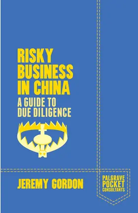 Gordon |  Risky Business in China | Buch |  Sack Fachmedien