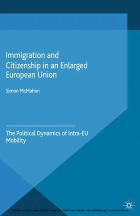 McMahon | Immigration and Citizenship in an Enlarged European Union | E-Book | sack.de