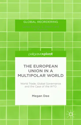 Dee |  The European Union in a Multipolar World | eBook | Sack Fachmedien