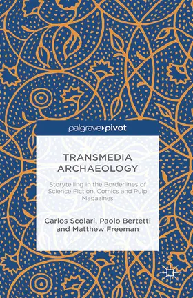 Scolari / Bertetti / Freeman | Transmedia Archaeology | E-Book | www2.sack.de