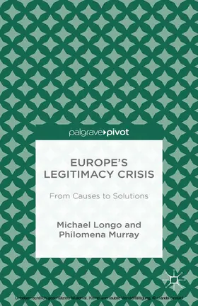 Longo / Murray |  Europe's Legitimacy Crisis | eBook | Sack Fachmedien