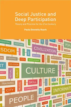 Donnelly Roark | Social Justice and Deep Participation | Buch | 978-1-137-43686-3 | www2.sack.de