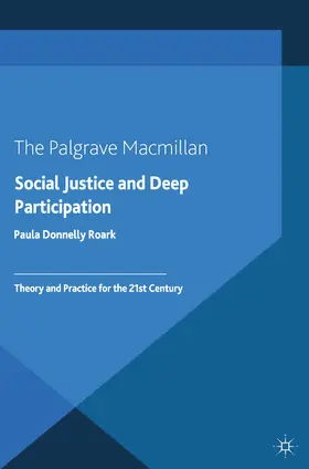 Donnelly Roark | Social Justice and Deep Participation | E-Book | www2.sack.de