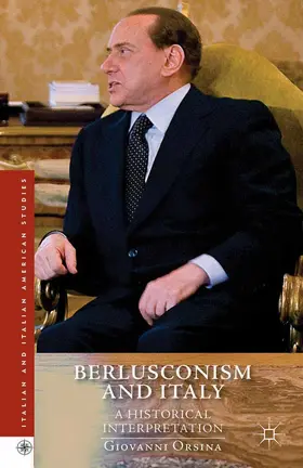 Orsina | Berlusconism and Italy | E-Book | www2.sack.de