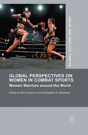Matthews / Channon |  Global Perspectives on Women in Combat Sports | eBook | Sack Fachmedien