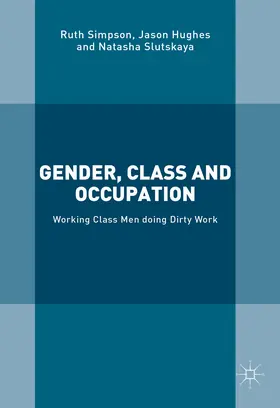 Simpson / Hughes / Slutskaya |  Gender, Class and Occupation | eBook | Sack Fachmedien