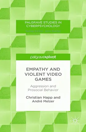Happ / Melzer |  Empathy and Violent Video Games | eBook | Sack Fachmedien