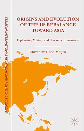 Mejier / Meijer |  Origins and Evolution of the US Rebalance toward Asia | eBook | Sack Fachmedien
