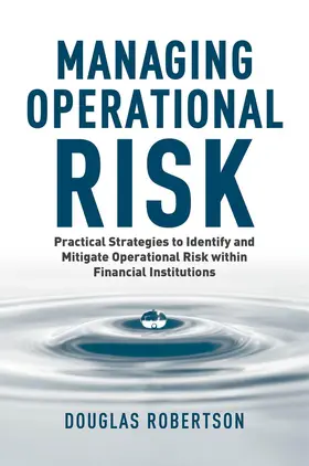 Robertson |  Managing Operational Risk | Buch |  Sack Fachmedien