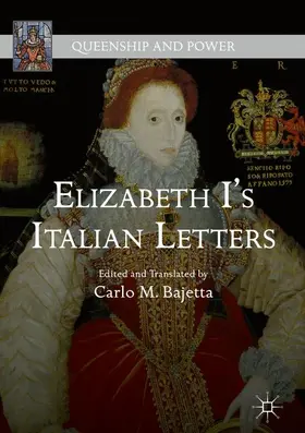 Bajetta |  Elizabeth I's Italian Letters | Buch |  Sack Fachmedien