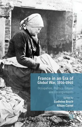 Carrol / Broch |  France in an Era of Global War, 1914-1945 | Buch |  Sack Fachmedien