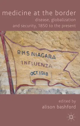 Bashford |  Medicine at the Border | Buch |  Sack Fachmedien