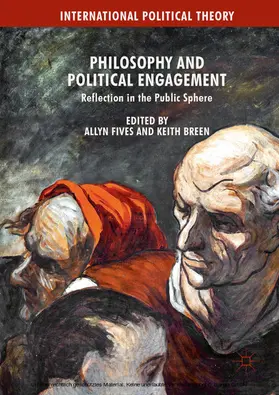Fives / Breen |  Philosophy and Political Engagement | eBook | Sack Fachmedien