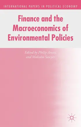 Arestis / Sawyer |  Finance and the Macroeconomics of Environmental Policies | Buch |  Sack Fachmedien