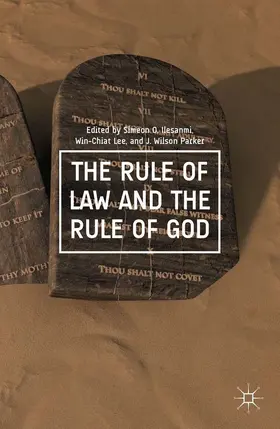 Ilesanmi / Lee / Parker | The Rule of Law and the Rule of God | E-Book | sack.de