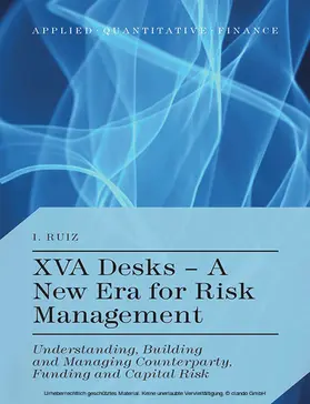 Ruiz |  XVA Desks - A New Era for Risk Management | eBook | Sack Fachmedien