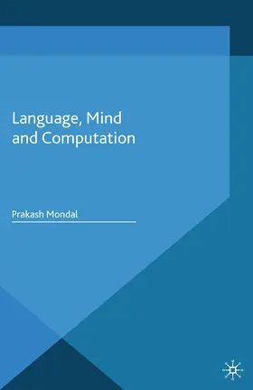 Mondal |  Language, Mind and Computation | eBook | Sack Fachmedien