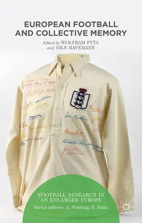 Pyta / Havemann |  European Football and Collective Memory | Buch |  Sack Fachmedien