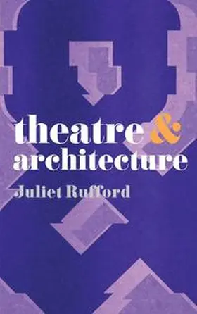Rufford |  Theatre and Architecture | eBook | Sack Fachmedien