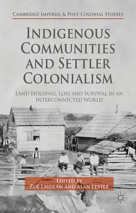 Laidlaw / Lester |  Indigenous Communities and Settler Colonialism | eBook | Sack Fachmedien