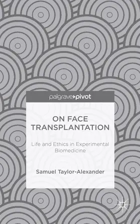 Taylor-Alexander |  On Face Transplantation | Buch |  Sack Fachmedien