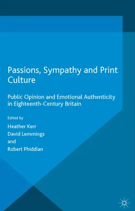 Kerr / Lemmings / Phiddian |  Passions, Sympathy and Print Culture | eBook | Sack Fachmedien