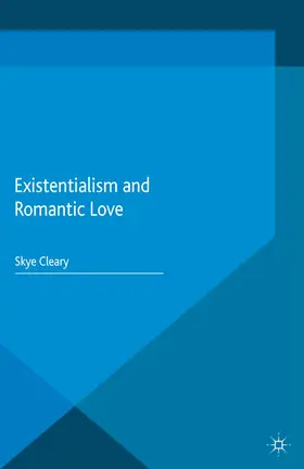 Cleary | Existentialism and Romantic Love | E-Book | sack.de