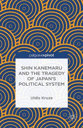 Kruze | Shin Kanemaru and the Tragedy of Japan's Political System | E-Book | sack.de