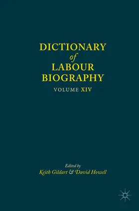 Gildart / Howell |  Dictionary of Labour Biography | eBook | Sack Fachmedien