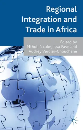 Ncube / Faye / Verdier-Chouchane |  Regional Integration and Trade in Africa | Buch |  Sack Fachmedien
