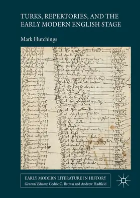 Hutchings |  Turks, Repertories, and the Early Modern English Stage | eBook | Sack Fachmedien
