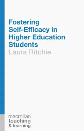 Ritchie | Fostering Self-Efficacy in Higher Education Students | Buch | 978-1-137-46377-7 | www2.sack.de