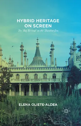 Oliete-Aldea | Hybrid Heritage on Screen | E-Book | www2.sack.de