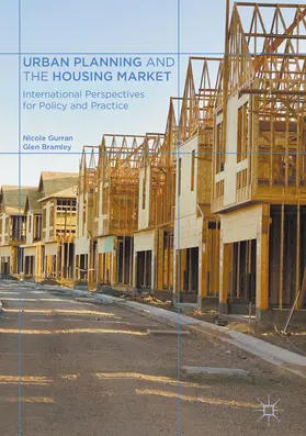 Gurran / Bramley |  Urban Planning and the Housing Market | eBook | Sack Fachmedien
