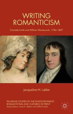 Labbe |  Writing Romanticism | Buch |  Sack Fachmedien