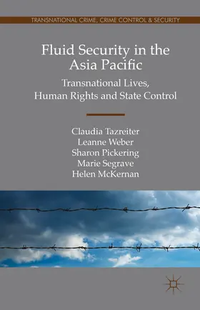 Tazreiter / Weber / Pickering |  Fluid Security in the Asia Pacific | eBook | Sack Fachmedien