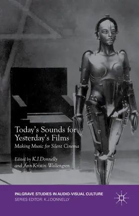 Wallengren / Donnelly |  Today's Sounds for Yesterday's Films | Buch |  Sack Fachmedien