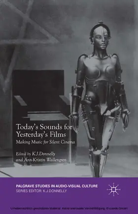 Donnelly / Wallengren | Today's Sounds for Yesterday's Films | E-Book | sack.de