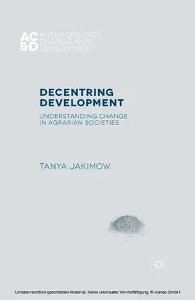 Jakimow |  Decentring Development | eBook | Sack Fachmedien