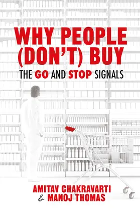Chakravarti / Thomas | Why People (Don't) Buy | Buch | 978-1-137-46667-9 | www2.sack.de