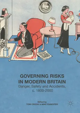 Crook / Esbester |  Governing Risks in Modern Britain | eBook | Sack Fachmedien