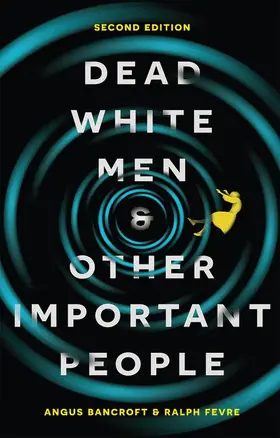 Bancroft / Fevre |  Dead White Men and Other Important People | Buch |  Sack Fachmedien