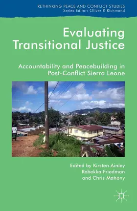Ainley / Friedman / Mahony |  Evaluating Transitional Justice | eBook | Sack Fachmedien