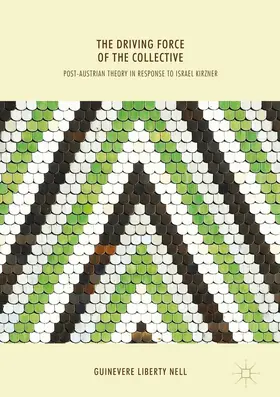 Nell |  The Driving Force of the Collective | eBook | Sack Fachmedien