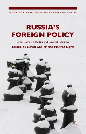 Cadier / Light |  Russia's Foreign Policy | Buch |  Sack Fachmedien