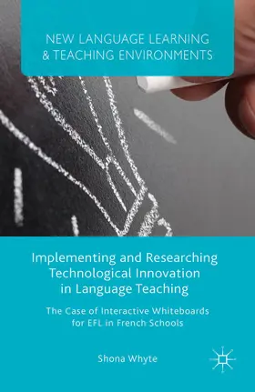 Whyte |  Implementing and Researching Technological Innovation in Language Teaching | eBook | Sack Fachmedien