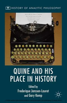 Kemp / Janssen-Lauret |  Quine and His Place in History | eBook | Sack Fachmedien