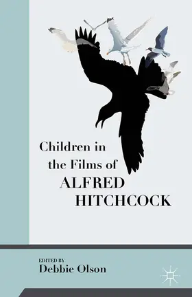Olson |  Children in the Films of Alfred Hitchcock | eBook | Sack Fachmedien