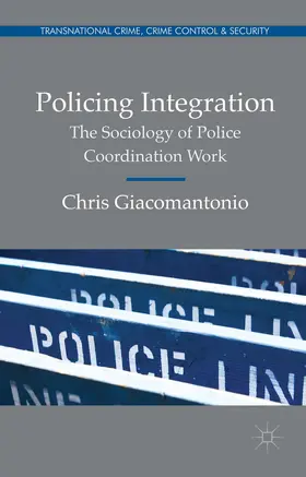 Giacomantonio |  Policing Integration | Buch |  Sack Fachmedien